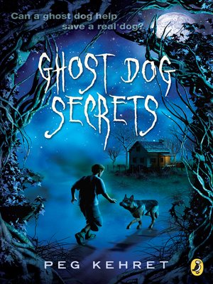 cover image of Ghost Dog Secrets